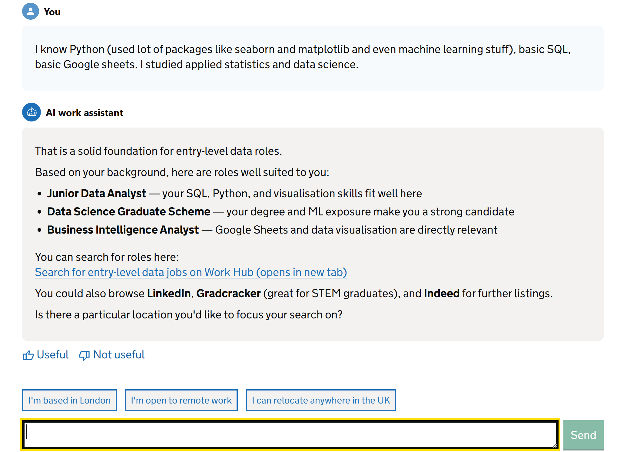 Conversation with the UK government's AI work assistant chatbot. I described my skills, and it responded with a few generic job titles and a link to a standard job board, rather than any real skills-based matching.